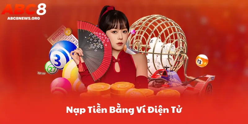 Các Phương Thức Nạp Tiền Tại ABC8