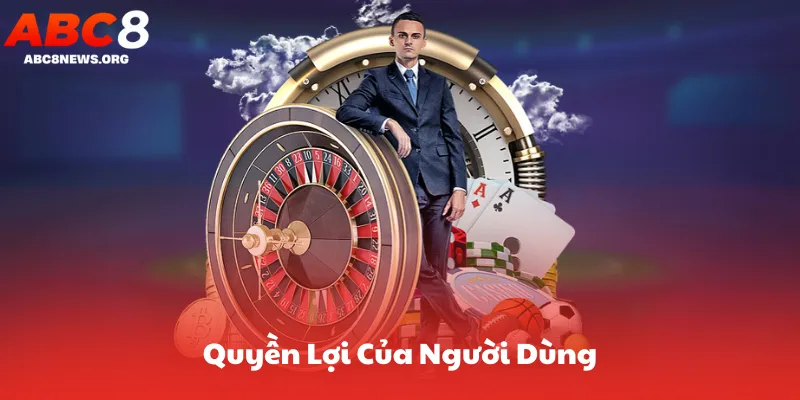 Quyền Lợi Của Người Dùng